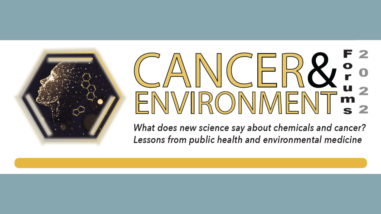 cancer and environment forum 2022